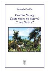 Piccola Nancy come nasce un amore? Come finisce? di Antonio Pacilio edito da Nicola Calabria Editore