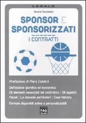 Sponsor e sponsorizzati. I contratti di Simone Facchinetti edito da FAG