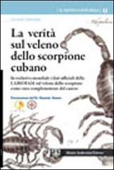 La verità sul veleno dello scorpione cubano di Giovanni Ambrosino edito da Alessio Ambrosini