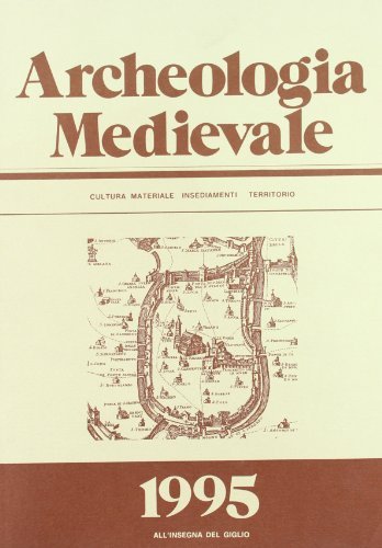 Archeologia medievale (1995) vol.22 edito da All'Insegna del Giglio