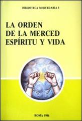 La Orden de la Merced: espíritu y vida. Ediz. multilingue edito da Afeisom