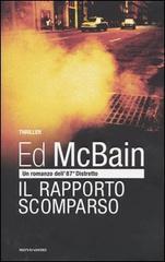 Il rapporto scomparso di Ed McBain edito da Mondadori