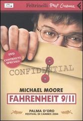 Fahrenheit 9/11. DVD di Michael Moore edito da Feltrinelli