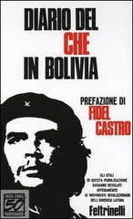 Diario del Che in Bolivia. Ediz. speciale di Ernesto Che Guevara edito da Feltrinelli