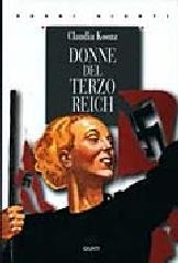 Donne del Terzo Reich di Claudia Koonz edito da Giunti Editore