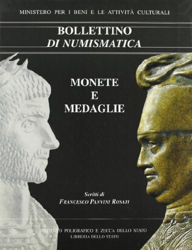 Monete e medaglie di Francesco Panvini Rosati edito da Ist. Poligrafico dello Stato