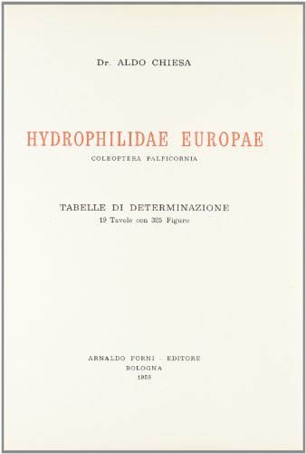 Hydrophilidae Europae di Aldo Chiesa edito da Forni