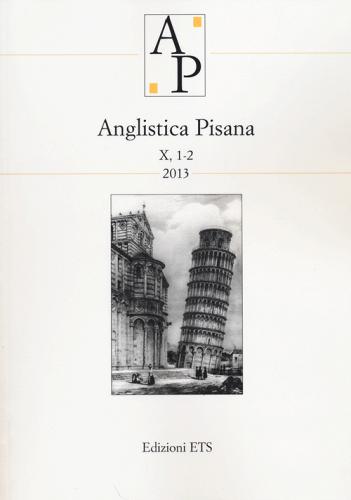Anglistica pisana (2013) vol. 1-2 edito da Edizioni ETS