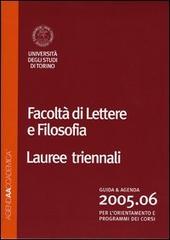 Agenda accademica 2005-2006. Facoltà di lettere e filosofia Torino. Lauree triennali edito da Artero