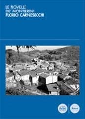 Le novelle de' Montierini di Florio Carnesecchi edito da Pacini Editore