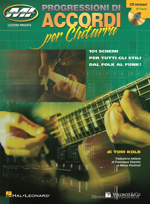 Progressione di accordi per chitarra. Con CD Audio di Tom Kolb edito da Volontè & Co