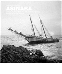Asinara. L'album di un fotografo del '900 residente nell'isola di Guglielmo Massidda edito da Mare Nostrum