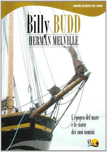 Billy Budd di Herman Melville edito da Il Pirata