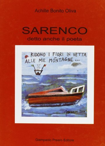 Sarenco. Detto anche il Poeta di Achille Bonito Oliva edito da Prearo