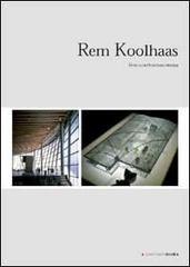 Rem Koolhaas. Verso un'architettura estrema di Marco Rainò, Sanford Kwinter edito da Postmedia Books