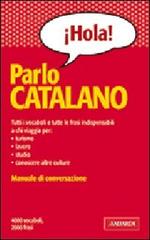 Parlo catalano di Davide Astori edito da Vallardi A.