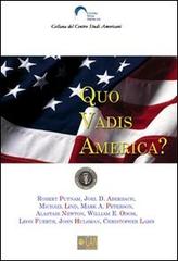 Quo vadis America? Ediz. inglese edito da Gan
