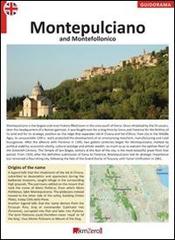 Montepulciano and Montefollonico. Ediz. inglese edito da KMZero