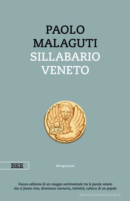 Sillabario veneto di Paolo Malaguti edito da Bottega Errante Edizioni