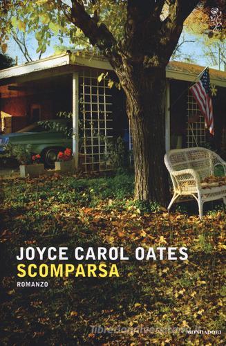Scomparsa di Joyce Carol Oates edito da Mondadori