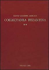 Collectanea byzantina di Silvio G. Mercati edito da edizioni Dedalo