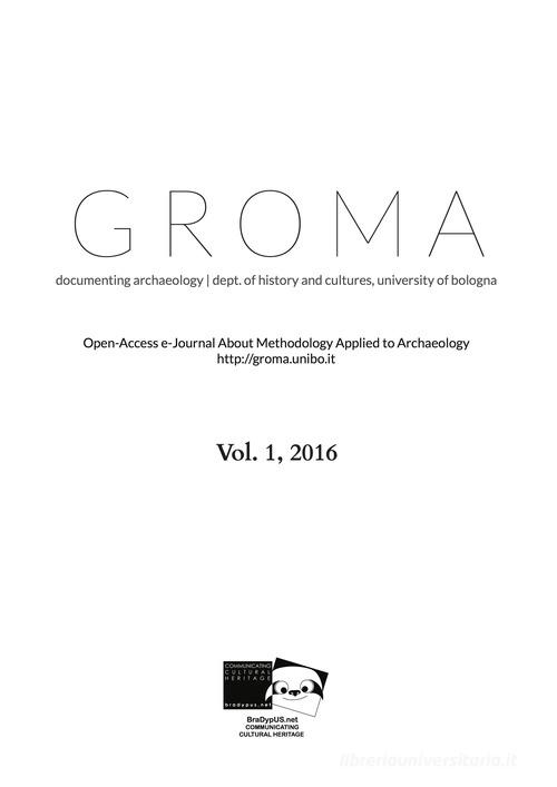 Groma. Annale (2016) vol.1 edito da BraDypUS