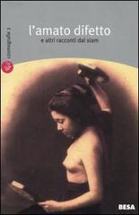 L' amato difetto e altri racconti dal Siam edito da Salento Books
