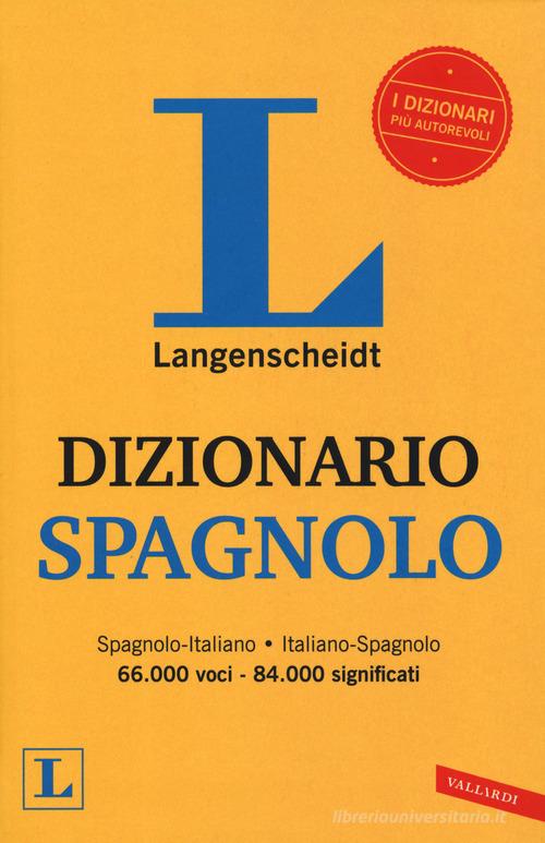 Langenscheidt. Spagnolo. Spagnolo-italiano, italiano-spagnolo edito da Vallardi A.