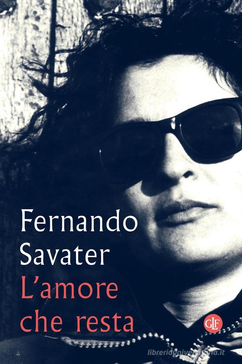 L' amore che resta di Fernando Savater edito da Laterza