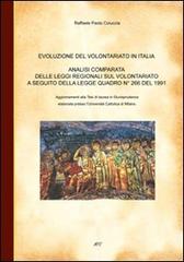 Evoluzione del volontariato in Italia di Raffaele P. Coluccia edito da Maisto