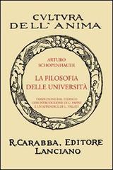 La filosofia delle università di Arthur Schopenhauer edito da Carabba