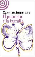 Il pianista e la farfalla di Carmine Sorrentino edito da Cult Editore