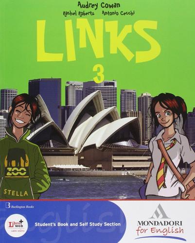 Links. Con magazine. Per la Scuola media. Ediz. bilingue. Con CD Audio. Con CD-ROM. Con espansione online vol.3 di Audrey Cowan edito da Mondadori for English