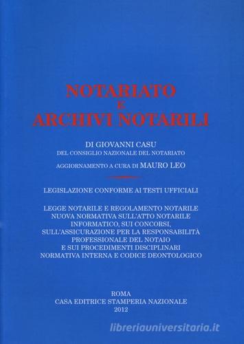 Notariato e archivi notarili di Giovanni Casu edito da Stamperia Nazionale
