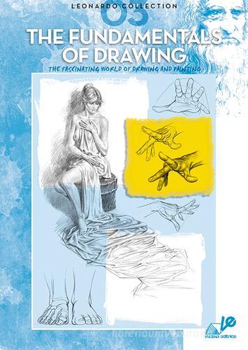 The fundamental of drawing. Ediz. illustrata vol.3 edito da Vinciana Editrice