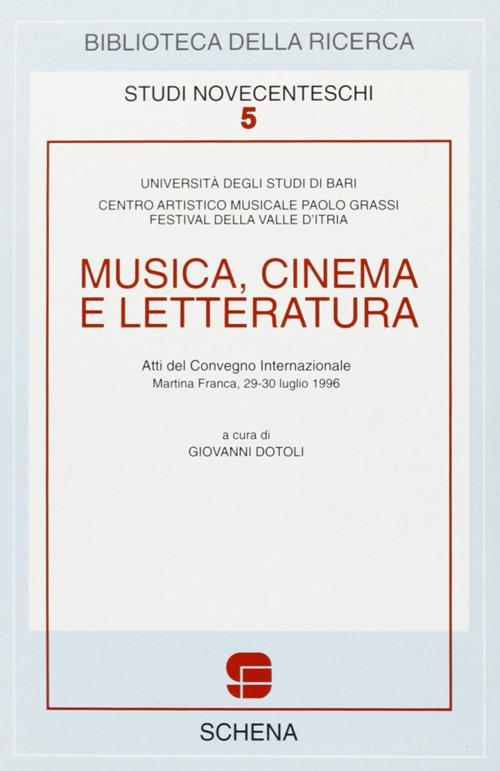 Musica, cinema e letteratura edito da Schena Editore