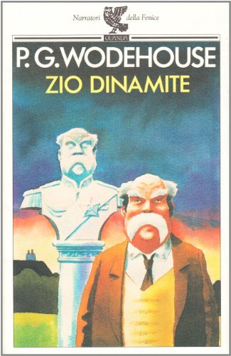 Zio Dinamite di Pelham G. Wodehouse edito da Guanda