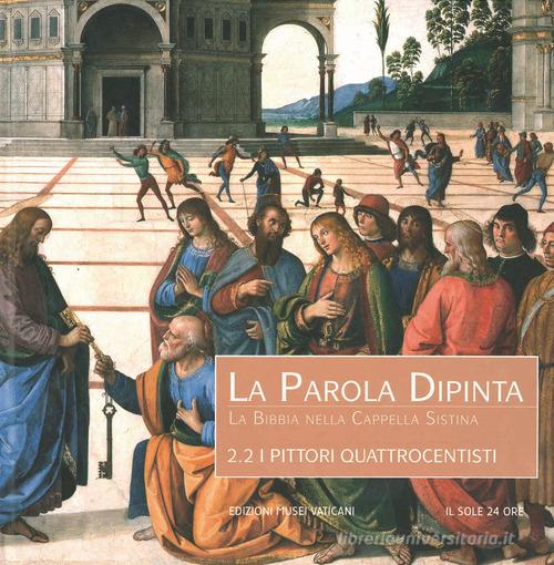 I pittori quattrocentisti. Ediz. illustrata vol.2 di Roberto Zagnoli edito da Edizioni Musei Vaticani