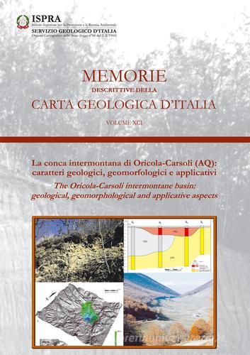 Memorie descrittive della carta geologica d'Italia vol.91 edito da ISPRA Serv. Geologico d'Italia