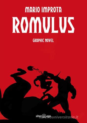 Romulus di Mario Improta edito da Alter Ego