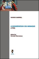 Dissertation on miracles (1762) (A) di George Campbell edito da Nemesis Publisher