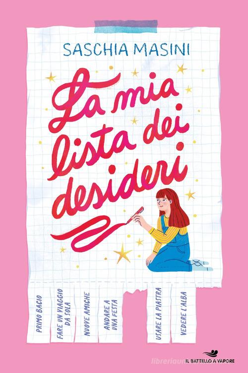 La mia lista dei desideri di Saschia Masini edito da Piemme
