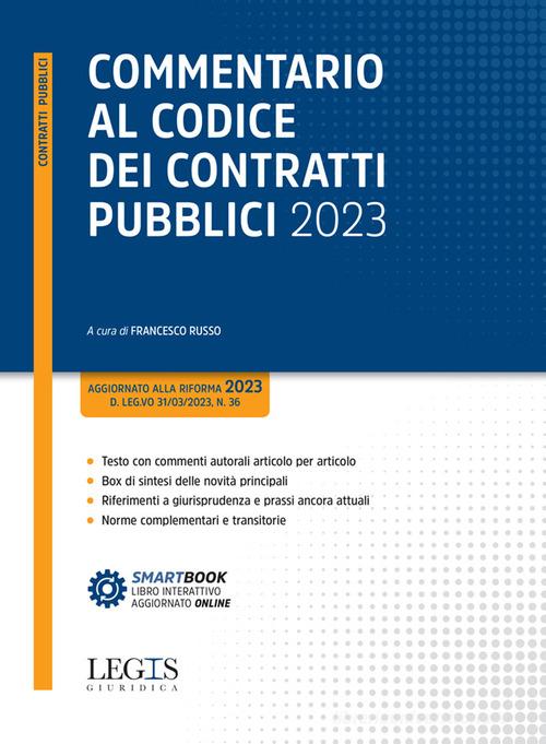 Commentario al Codice dei contratti pubblici 2023 edito da Legislazione Tecnica