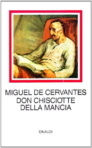 Don Chisciotte della Mancia di Miguel de Cervantes edito da Einaudi