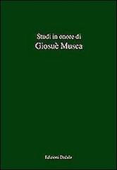 Studi in onore di Giosuè Musca edito da edizioni Dedalo