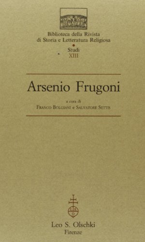 Arsenio Frugoni edito da Olschki