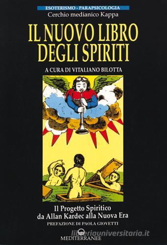 Il nuovo libro degli spiriti edito da Edizioni Mediterranee