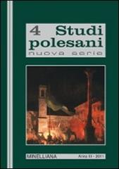 Studi polesani. Nuova serie vol.4 edito da Ass. Culturale Minelliana
