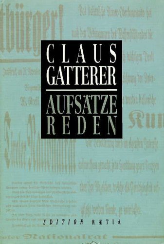 Aufsätze und Reden di Claus Gatterer edito da Raetia
