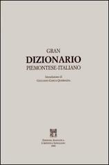 Gran dizionario piemontese-italiano (rist. anast. 1859) di Vittorio Sant'Albino edito da L'Artistica Editrice